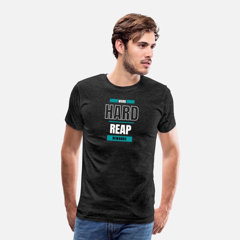 WORK HARD, REAP REWARDS PRINTED