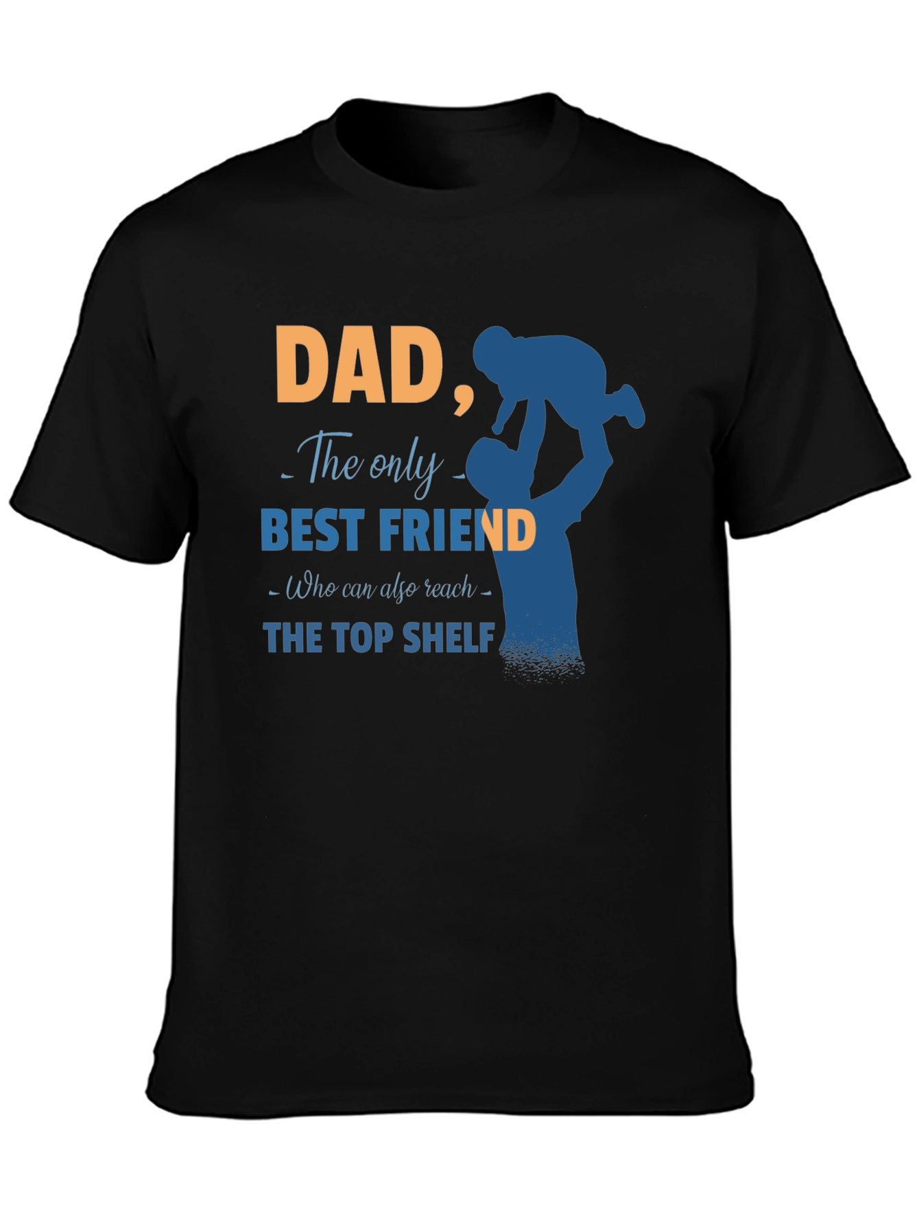 Dad Best Friend Graphic T-Shirt