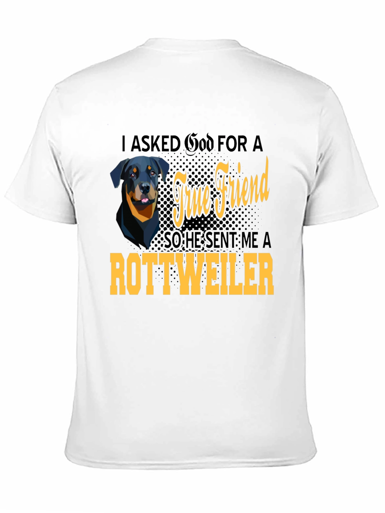 Rottweiler True Friend T-Shirt