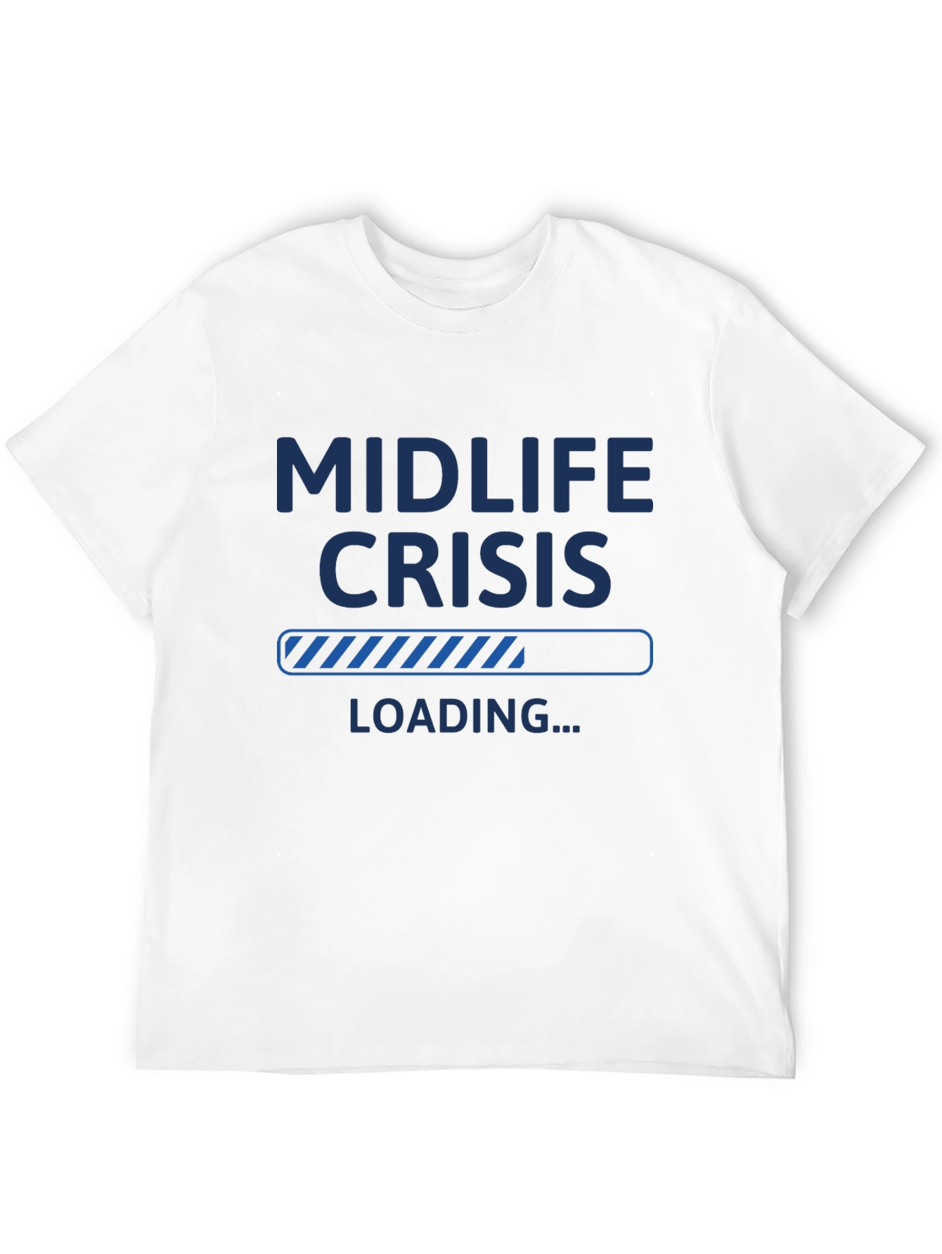 Midlife Crisis Loading T-Shirt - Funny Mens Tee
