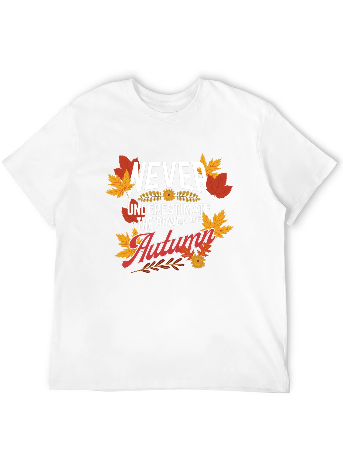 Never Underestimate The Power Of Autumn T-Shirt