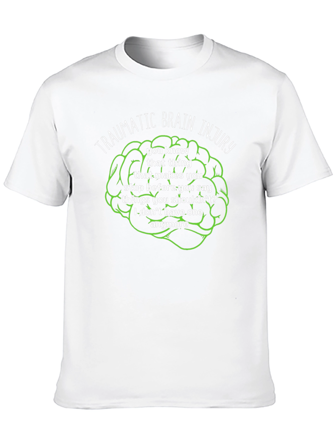 Traumatic Brain Injury Humor Tee