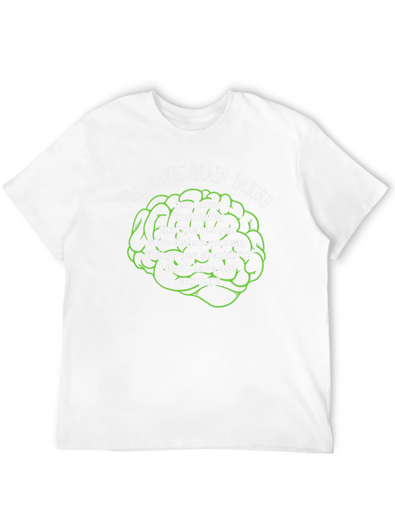 Traumatic Brain Injury Humor Tee