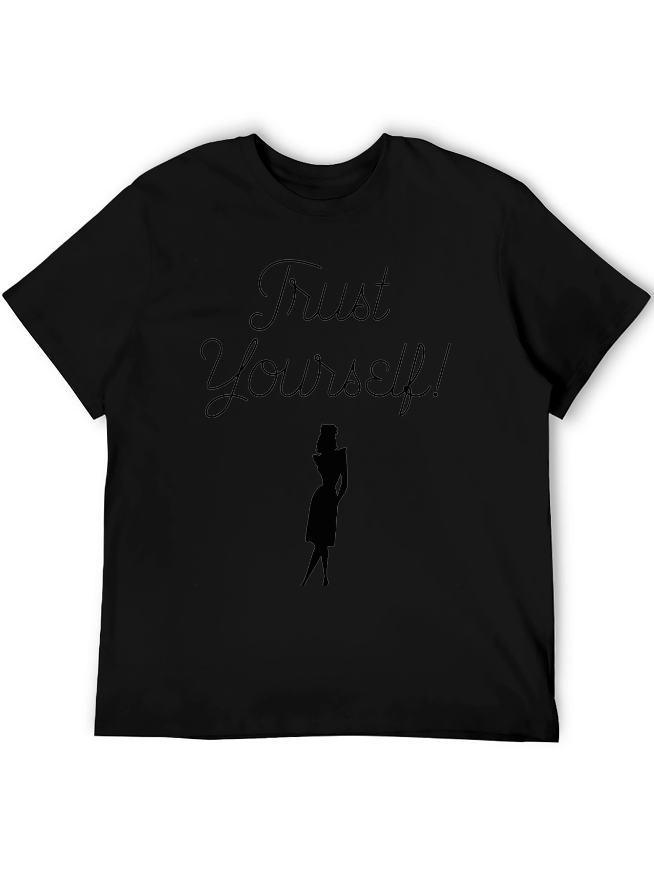 Trust Yourself Graphic Tee - Stylish Black T-Shirt