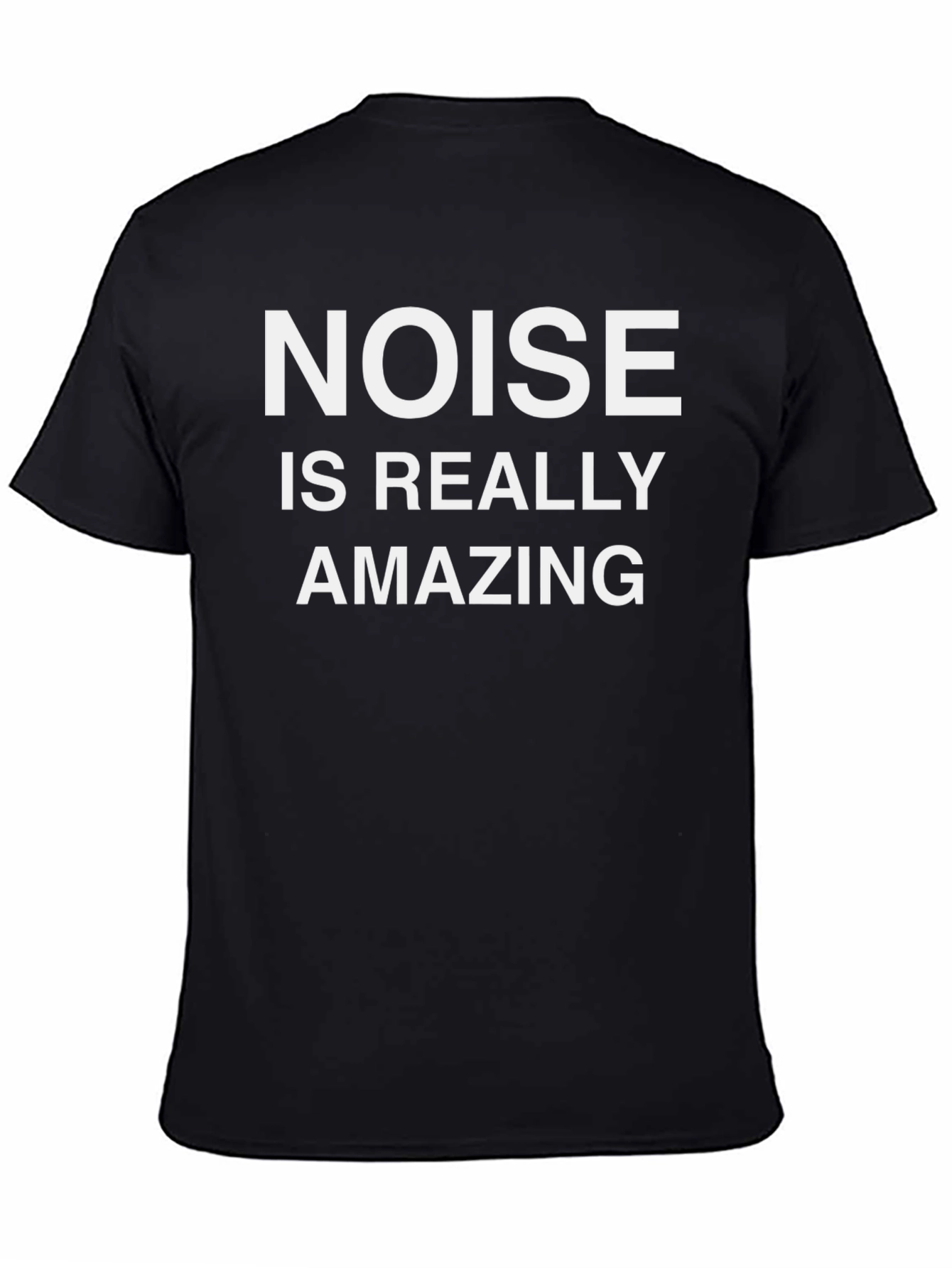 Noise is Really Amazing Black Tee