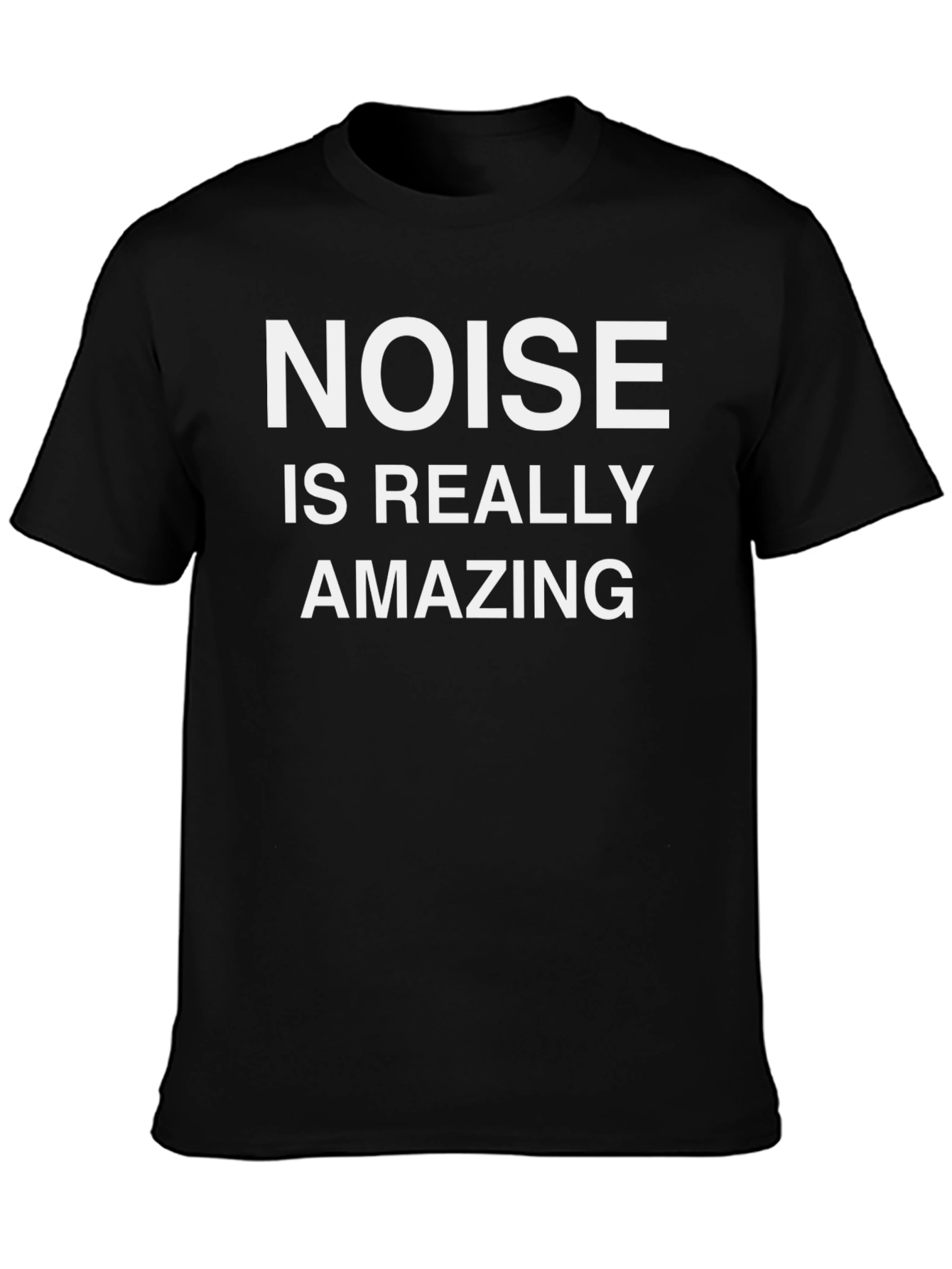 Noise is Really Amazing Black Tee
