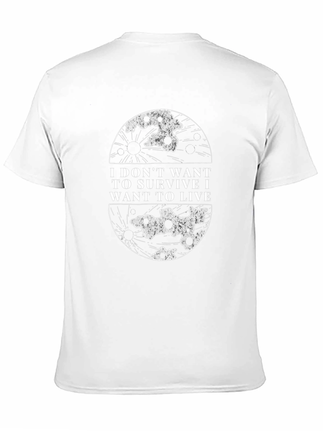 I Dont Want to Survive T-Shirt