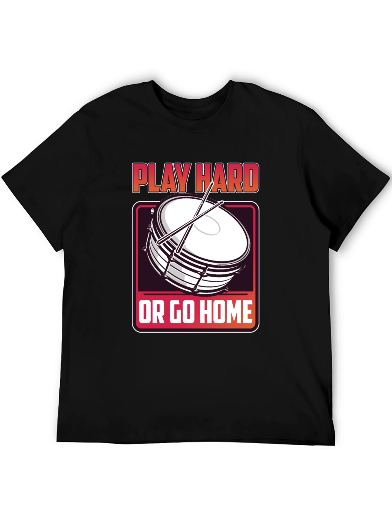 Play Hard Drum T-Shirt - Music Lover Tee