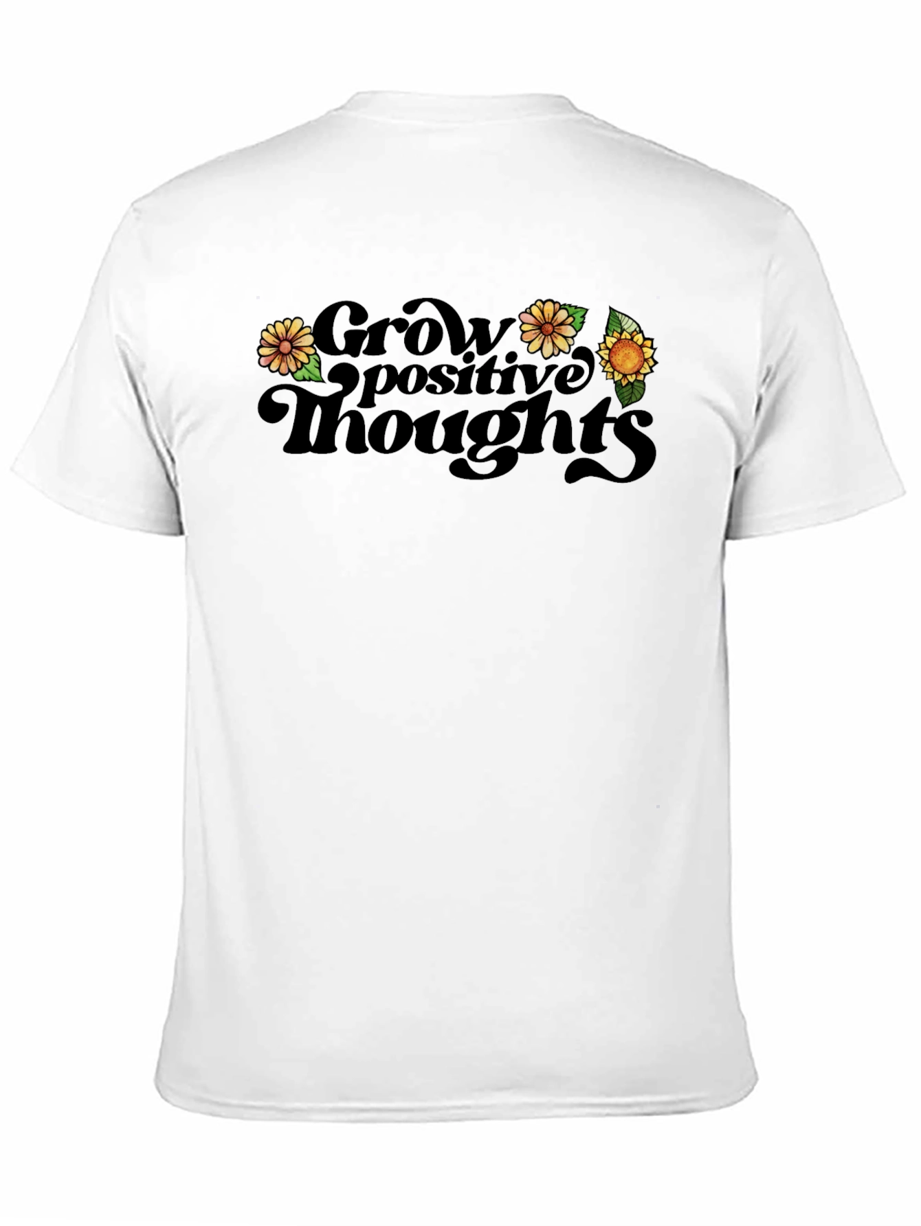 Grow Positive Thoughts Graphic Tee