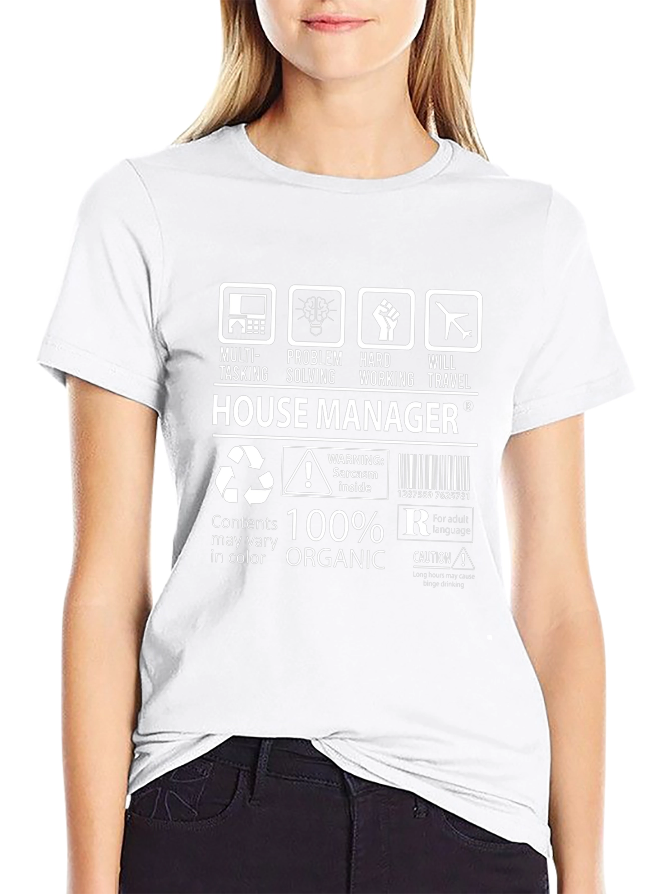 House Manager 100% Organic Humor T-Shirt