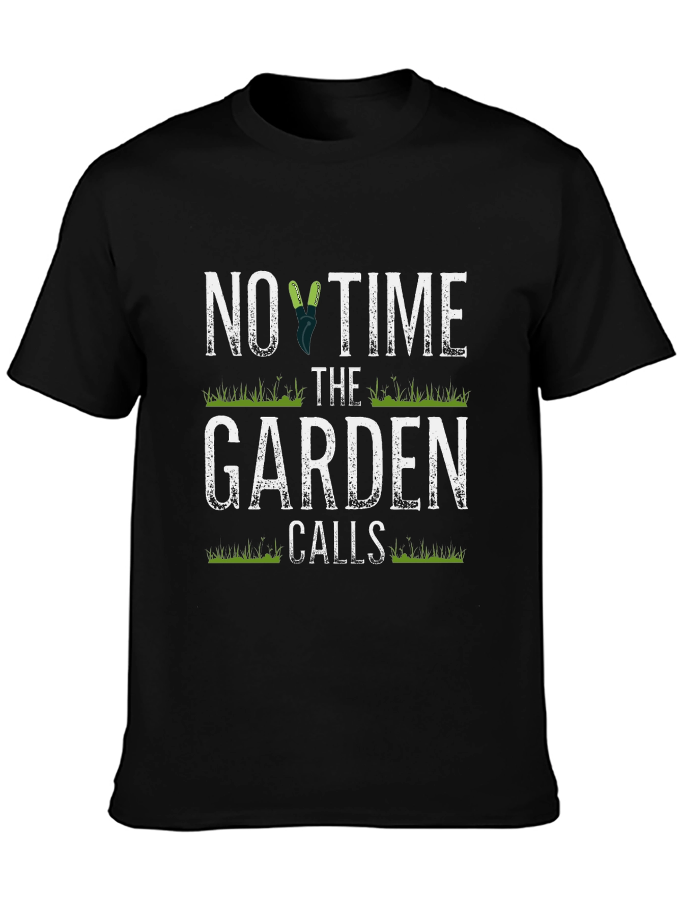 Gardening T-Shirt: No Time The Garden Calls Tee