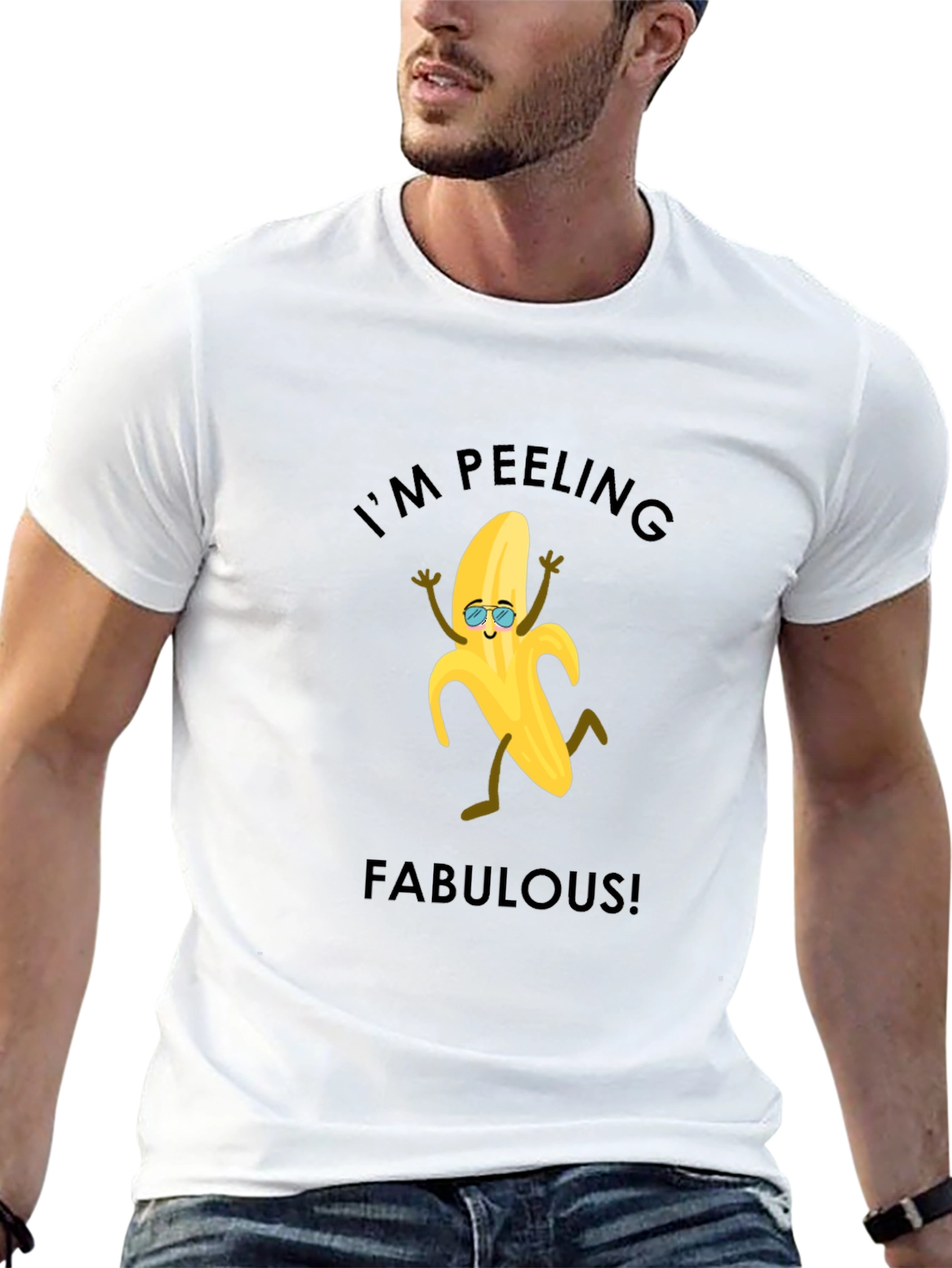 Im Peeling Fabulous T-Shirt - Funny Banana Graphic Tee