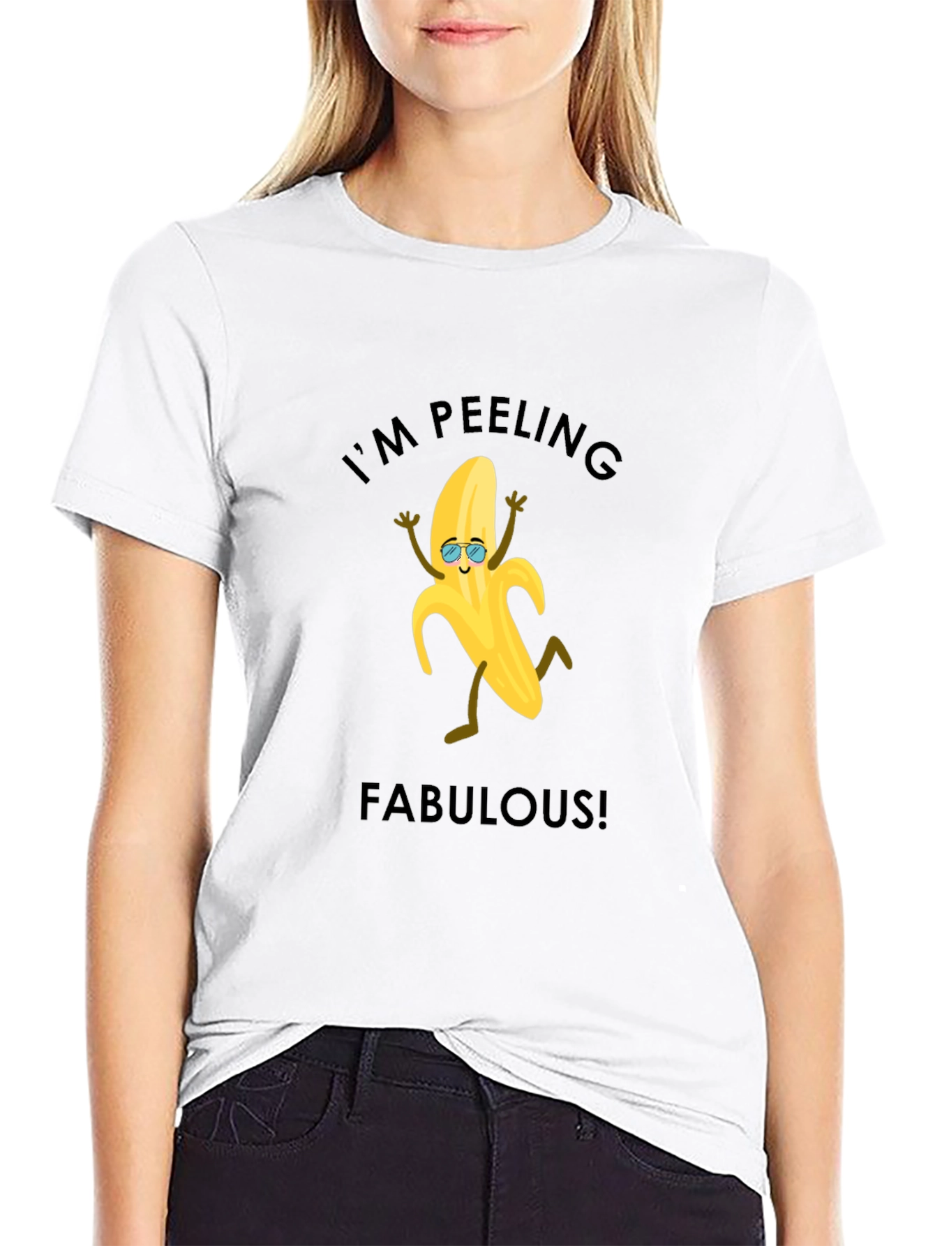 Im Peeling Fabulous T-Shirt - Funny Banana Graphic Tee