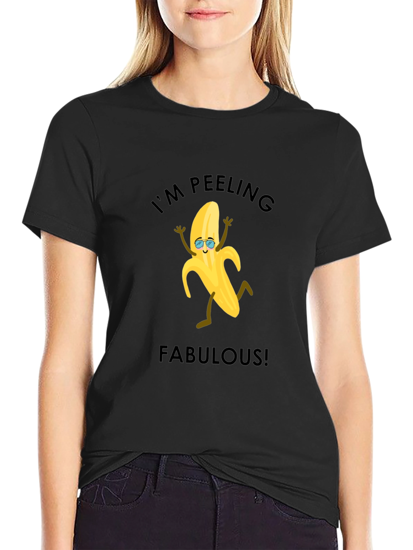Im Peeling Fabulous T-Shirt - Funny Banana Graphic Tee