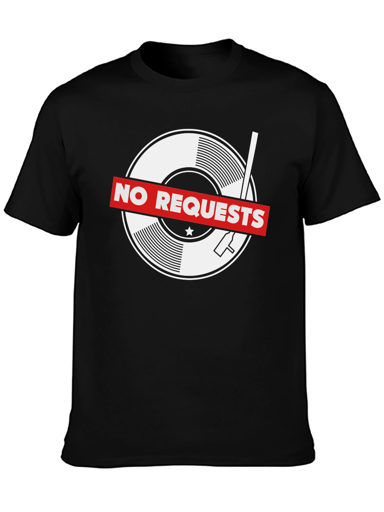 No Requests Graphic Tee - Music Lover T-Shirt