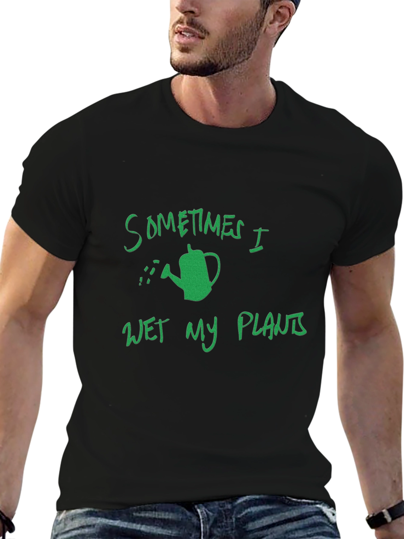 Funny Gardening T-Shirt: Sometimes I Wet My Plants