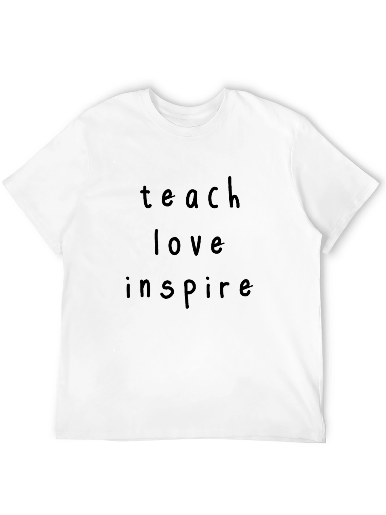 Teach Love Inspire T-Shirt