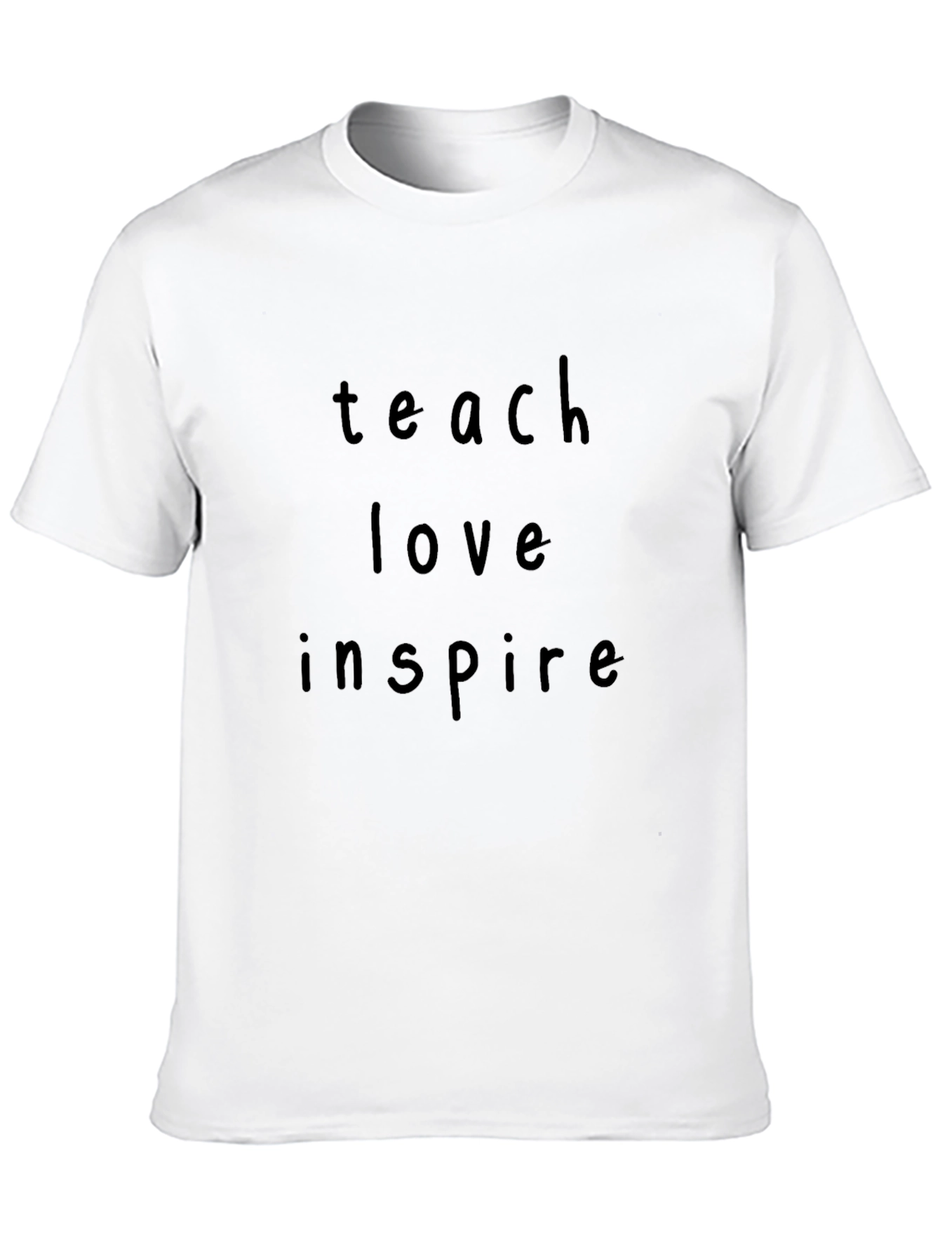 Teach Love Inspire T-Shirt
