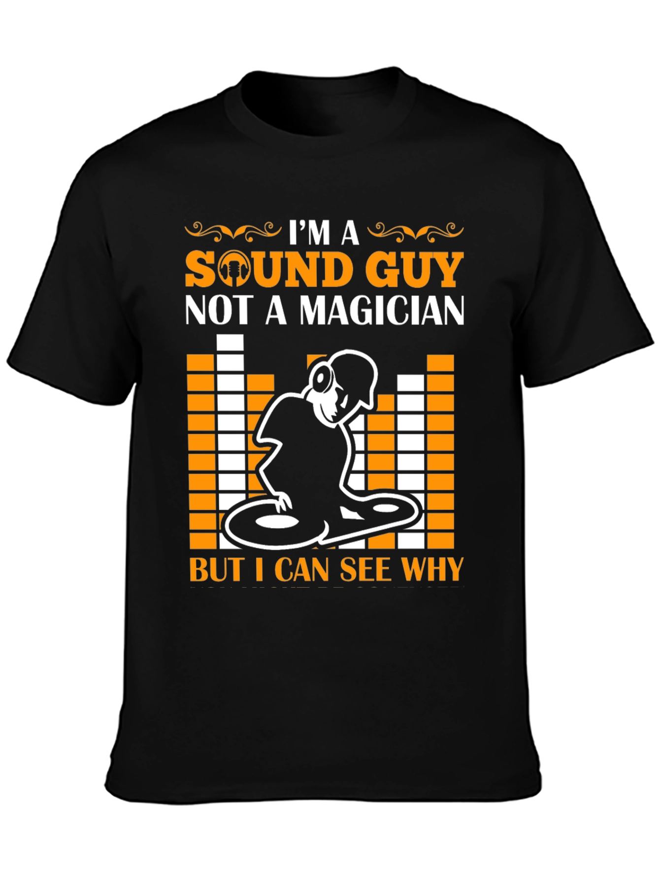 Im a Sound Guy T-Shirt