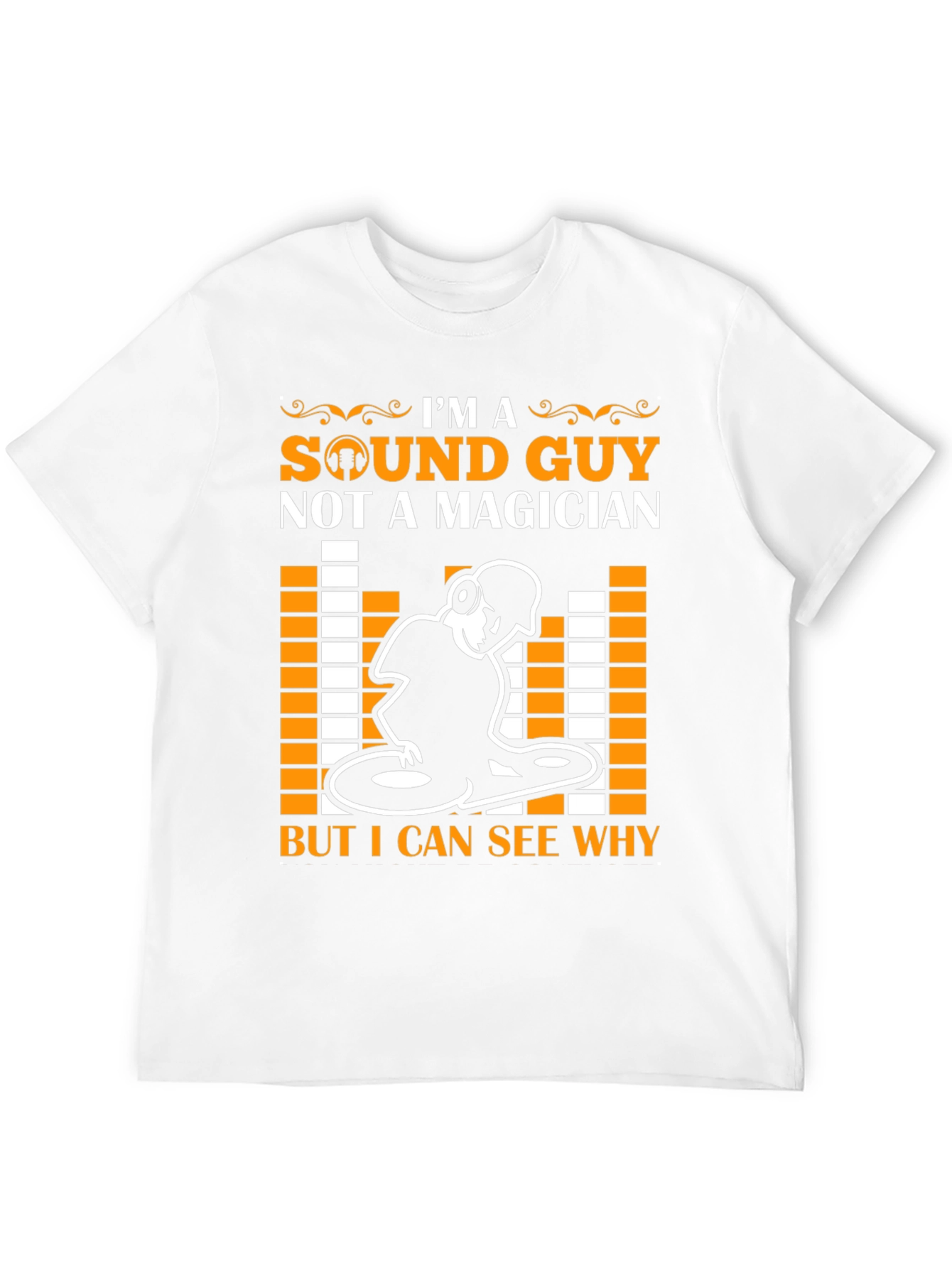 Im a Sound Guy T-Shirt