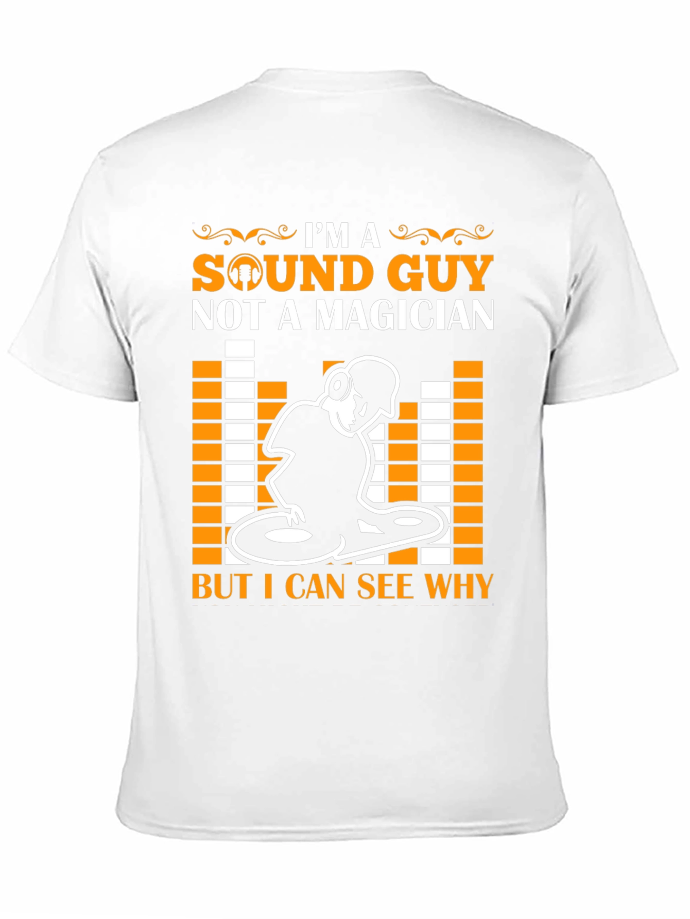 Im a Sound Guy T-Shirt