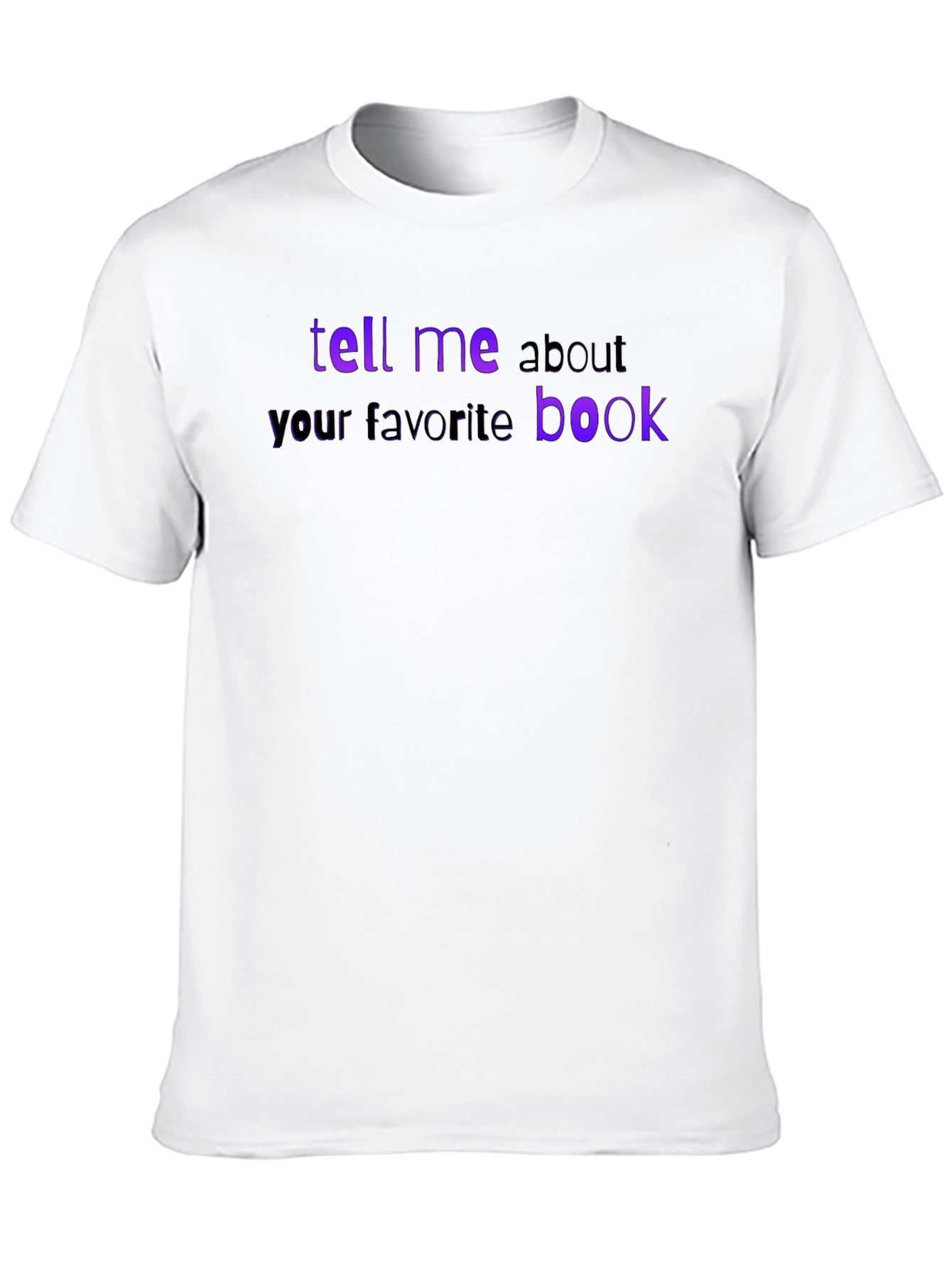 Tell Me About Your Favorite Book Black T-Shirt