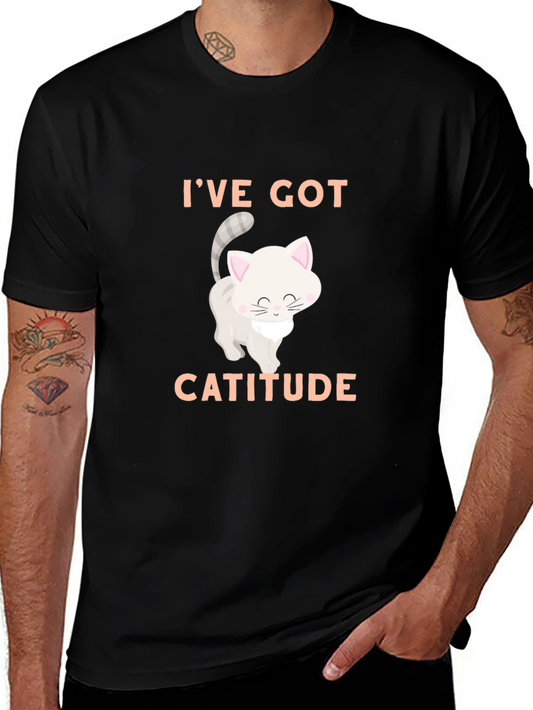 Ive Got Catitude T-Shirt