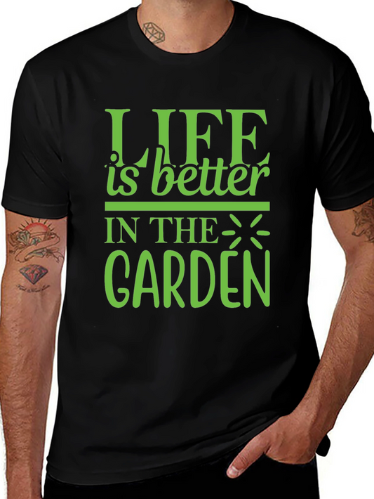 Life is Better in The Garden Graphic Tee