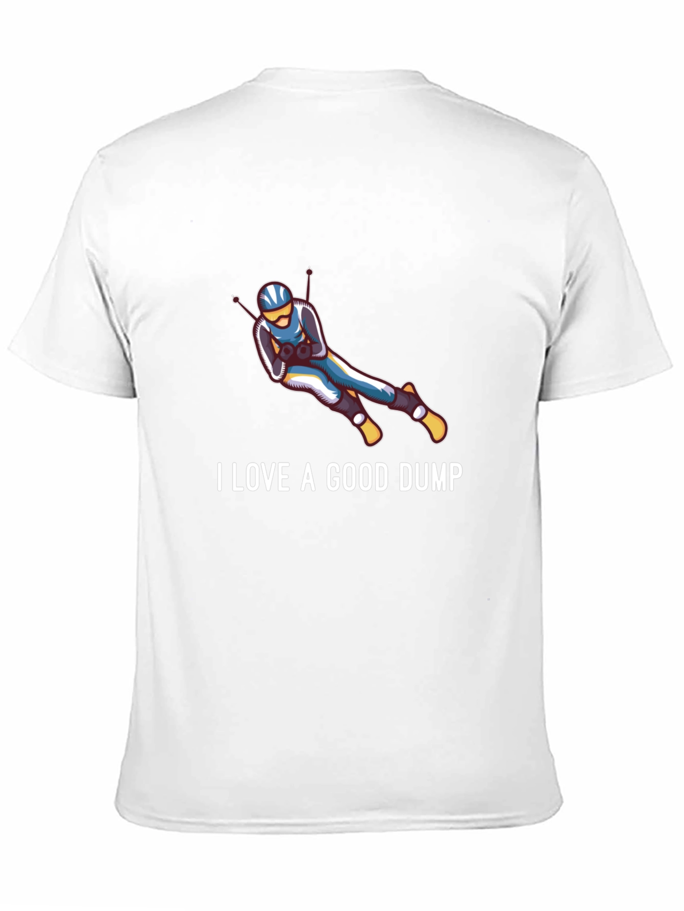I Love A Good Dump Skiing T-Shirt