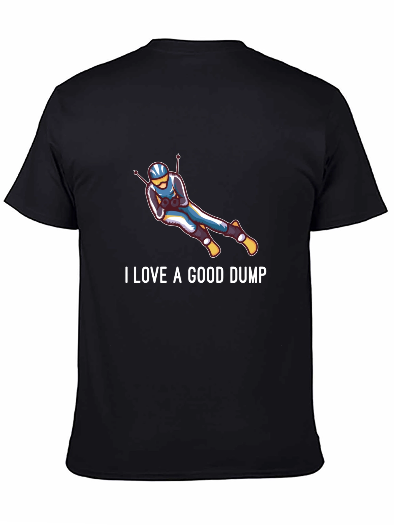 I Love A Good Dump Skiing T-Shirt