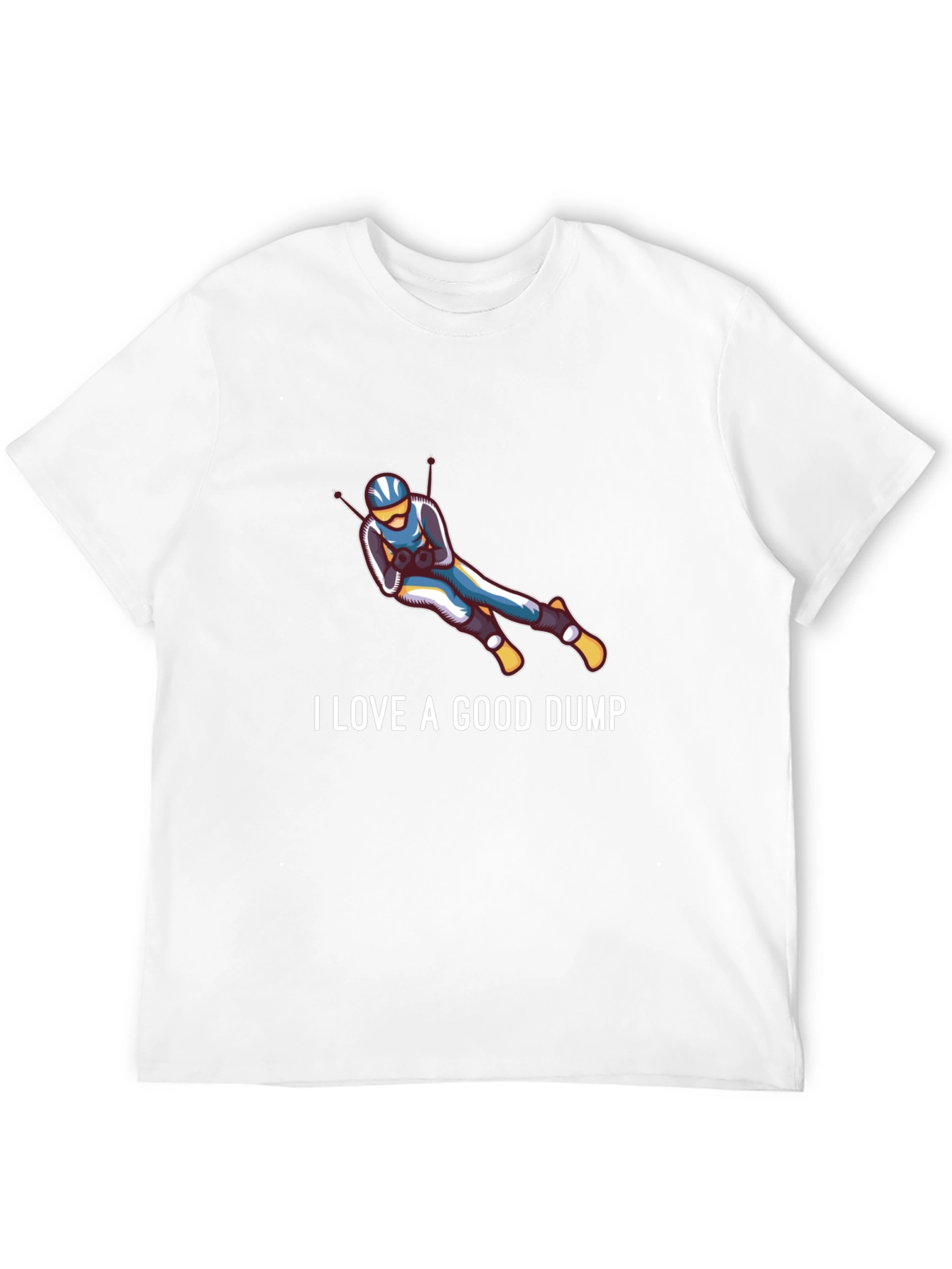 I Love A Good Dump Skiing T-Shirt