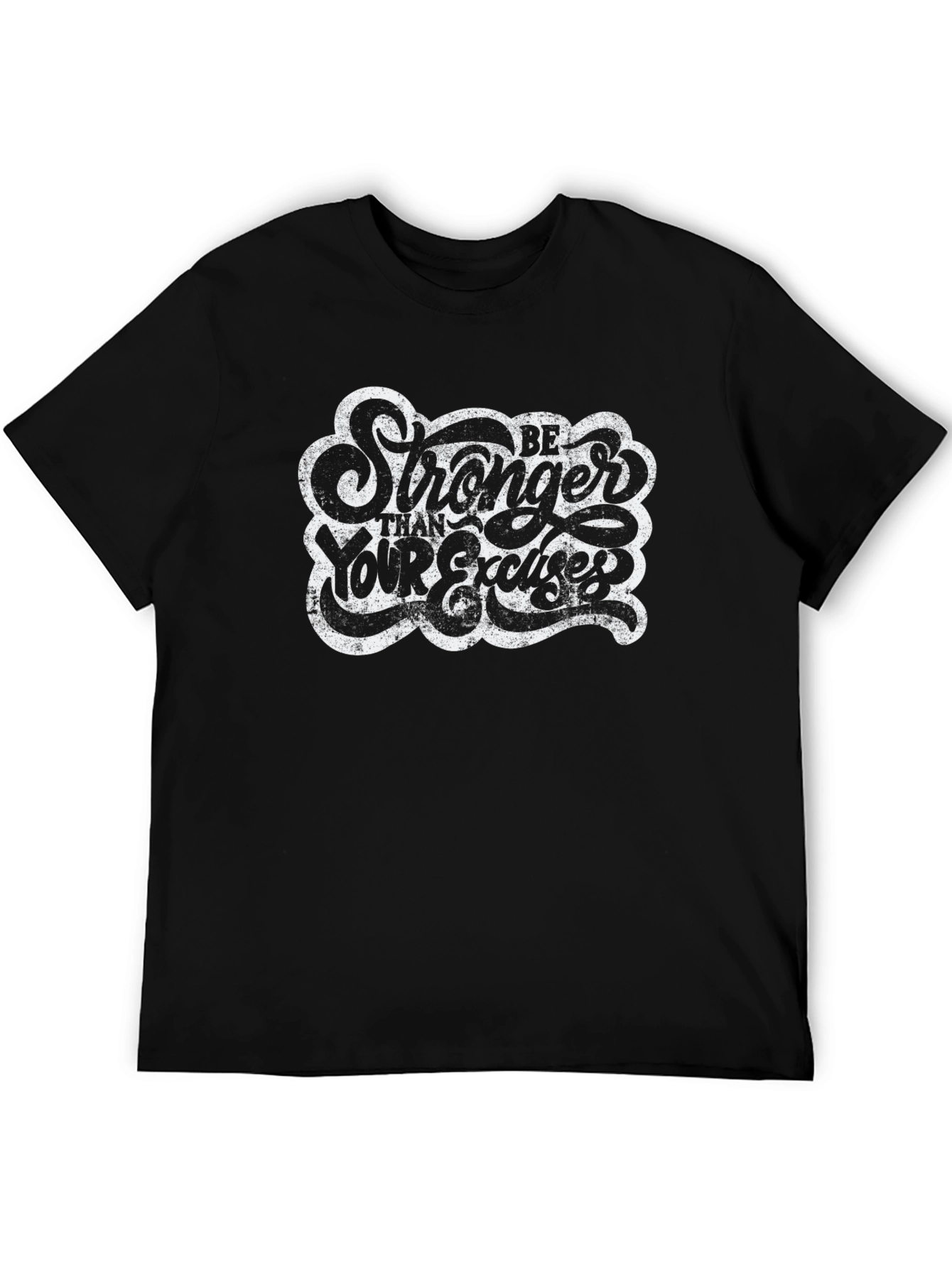 Motivational Graphic Tee - Be Stronger Than Your Excuses