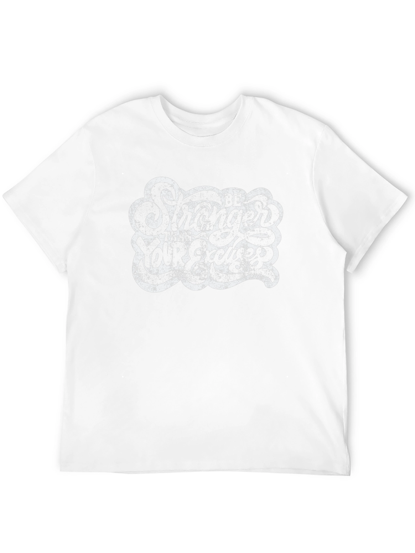 Motivational Graphic Tee - Be Stronger Than Your Excuses
