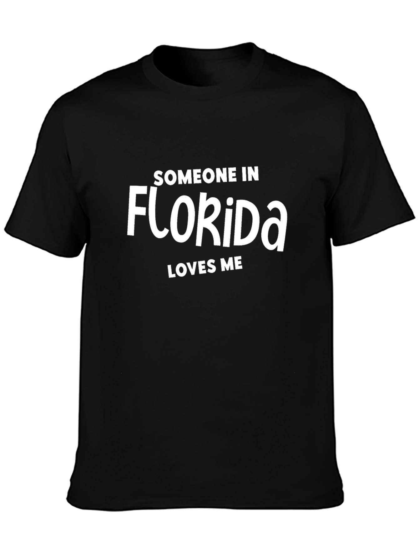 Someone in Florida Loves Me Graphic Tee