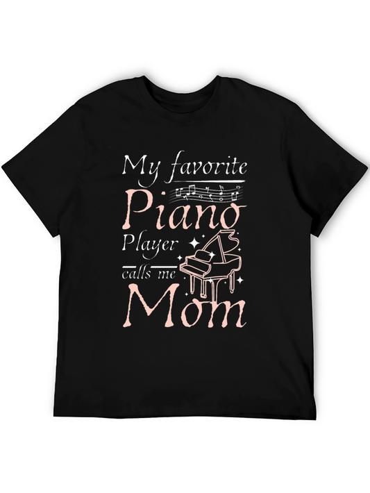 My Favorite Piano Player Mom T-Shirt