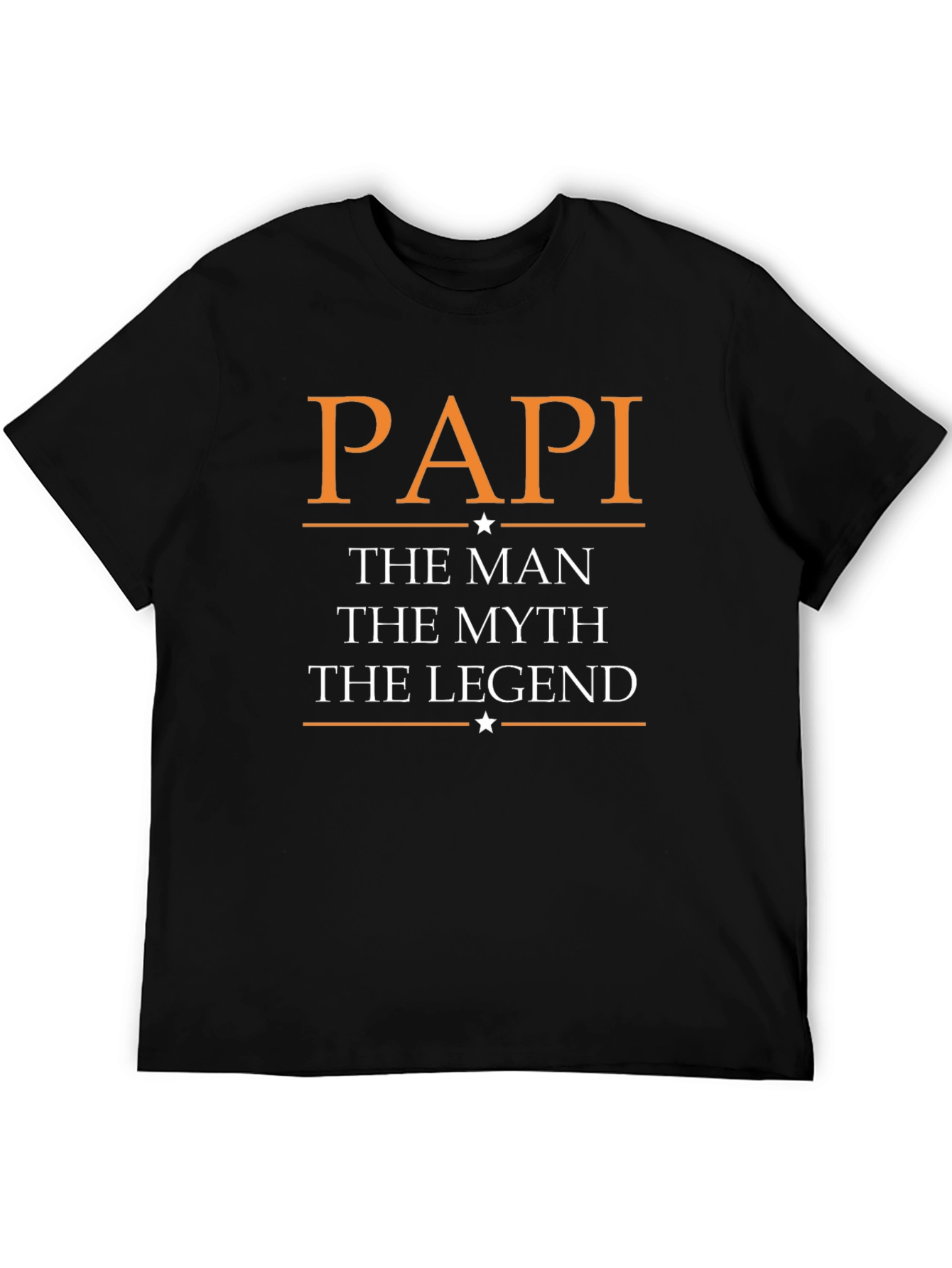 PAPI The Man The Myth The Legend T-Shirt