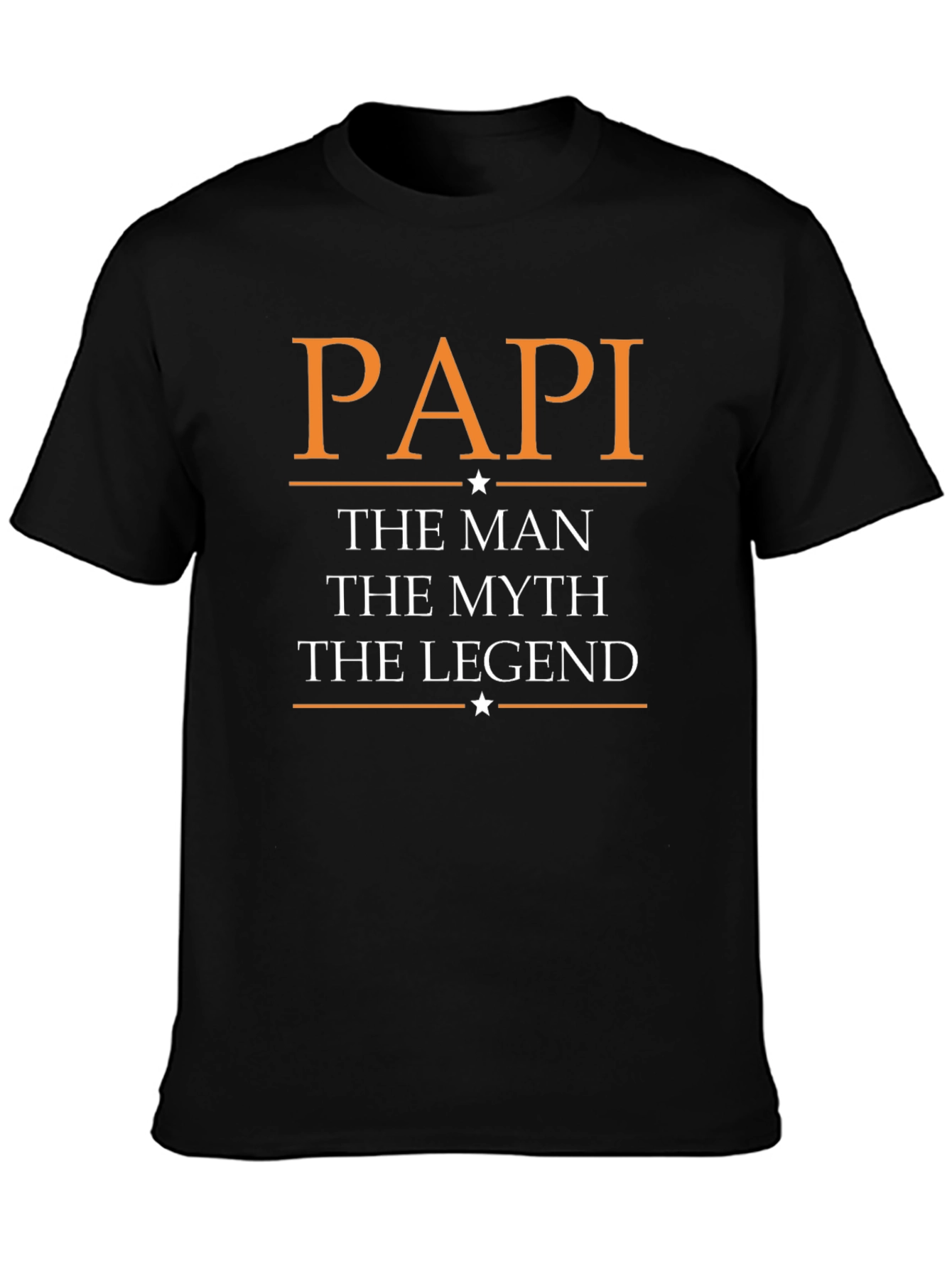 PAPI The Man The Myth The Legend T-Shirt