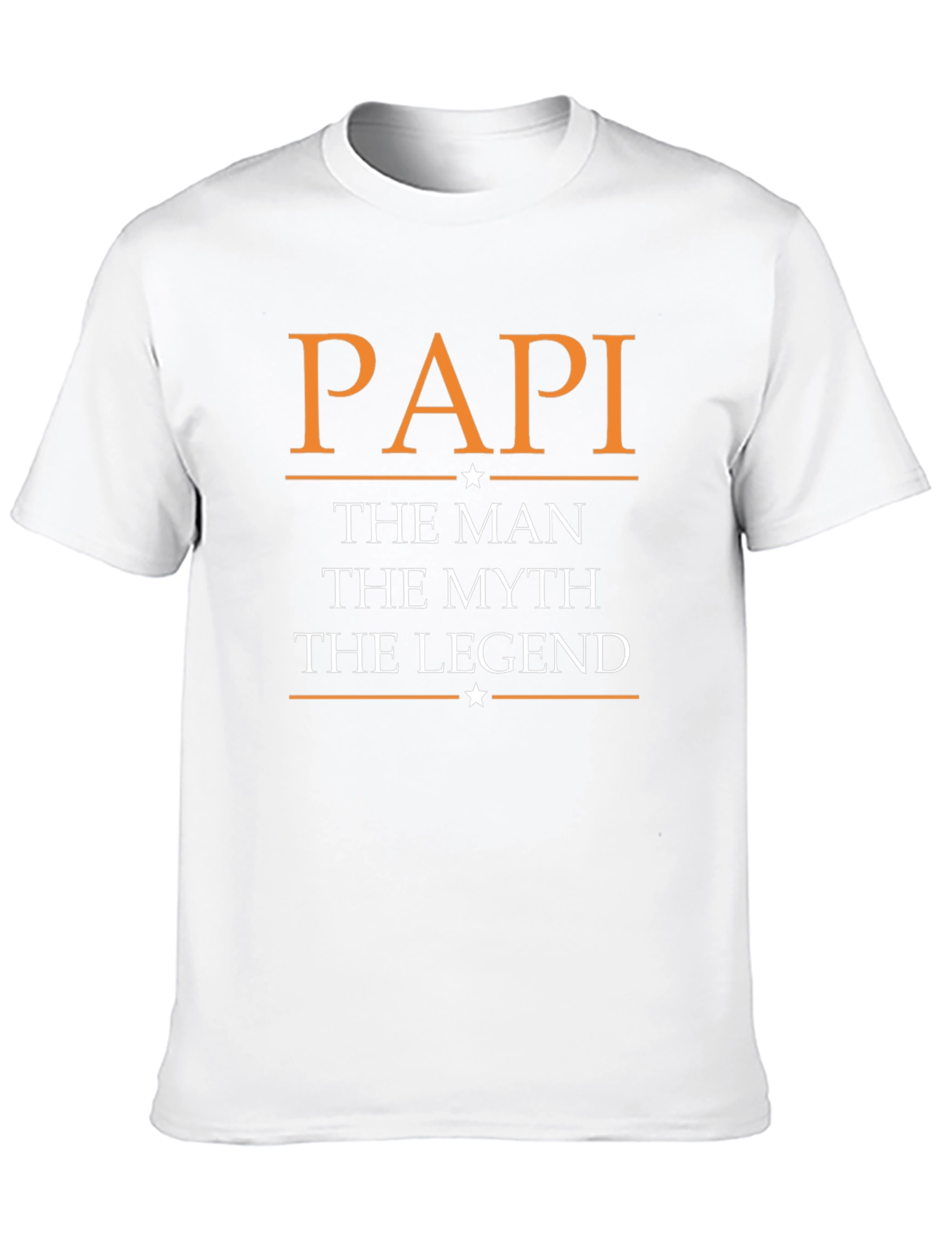 PAPI The Man The Myth The Legend T-Shirt