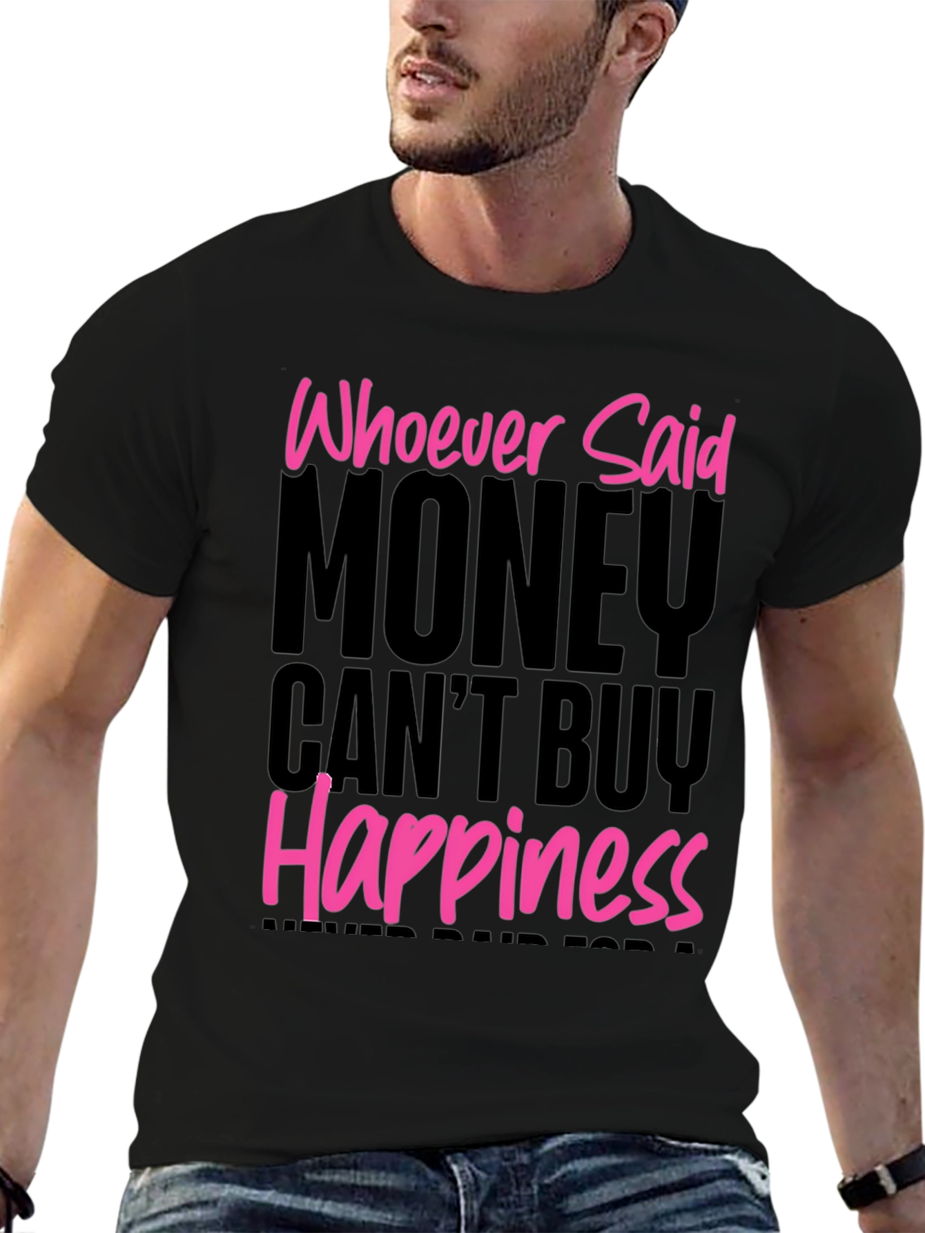 Money Can Buy Happiness Graphic T-Shirt