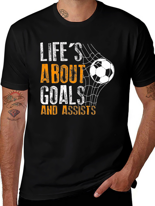 Lifes About Goals & Assists Soccer T-Shirt