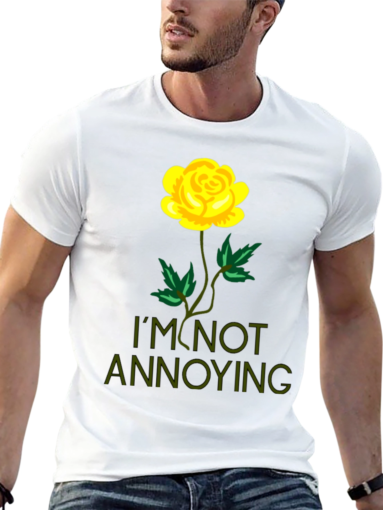 Im Not Annoying Rose Graphic T-Shirt