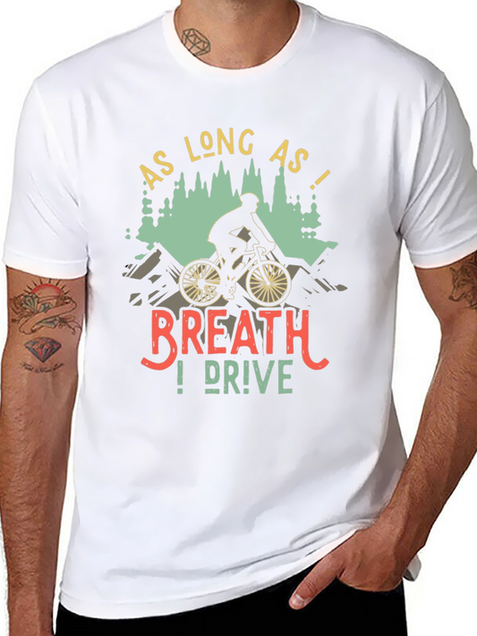 Mountain Biking Graphic Tee - As Long As I Breathe!