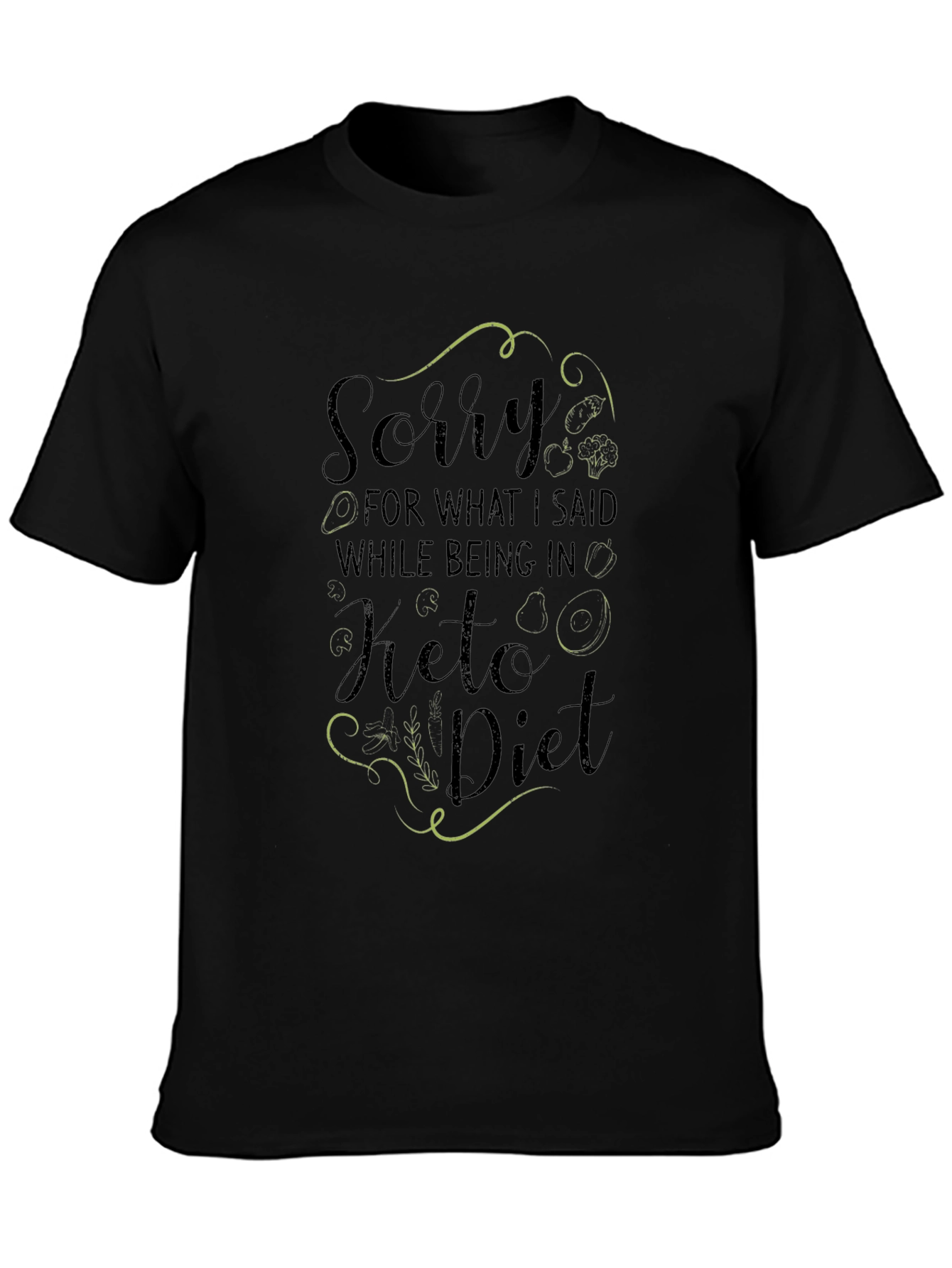 Keto Diet Sorry Funny Graphic T-Shirt