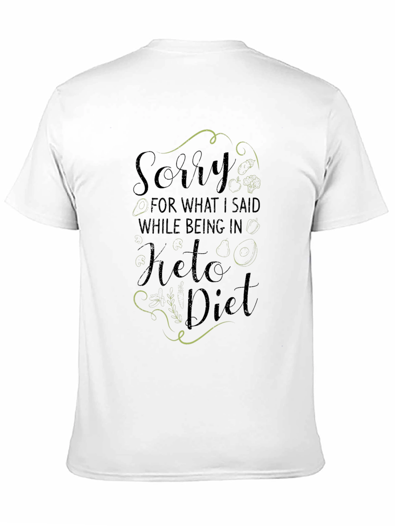 Keto Diet Sorry Funny Graphic T-Shirt