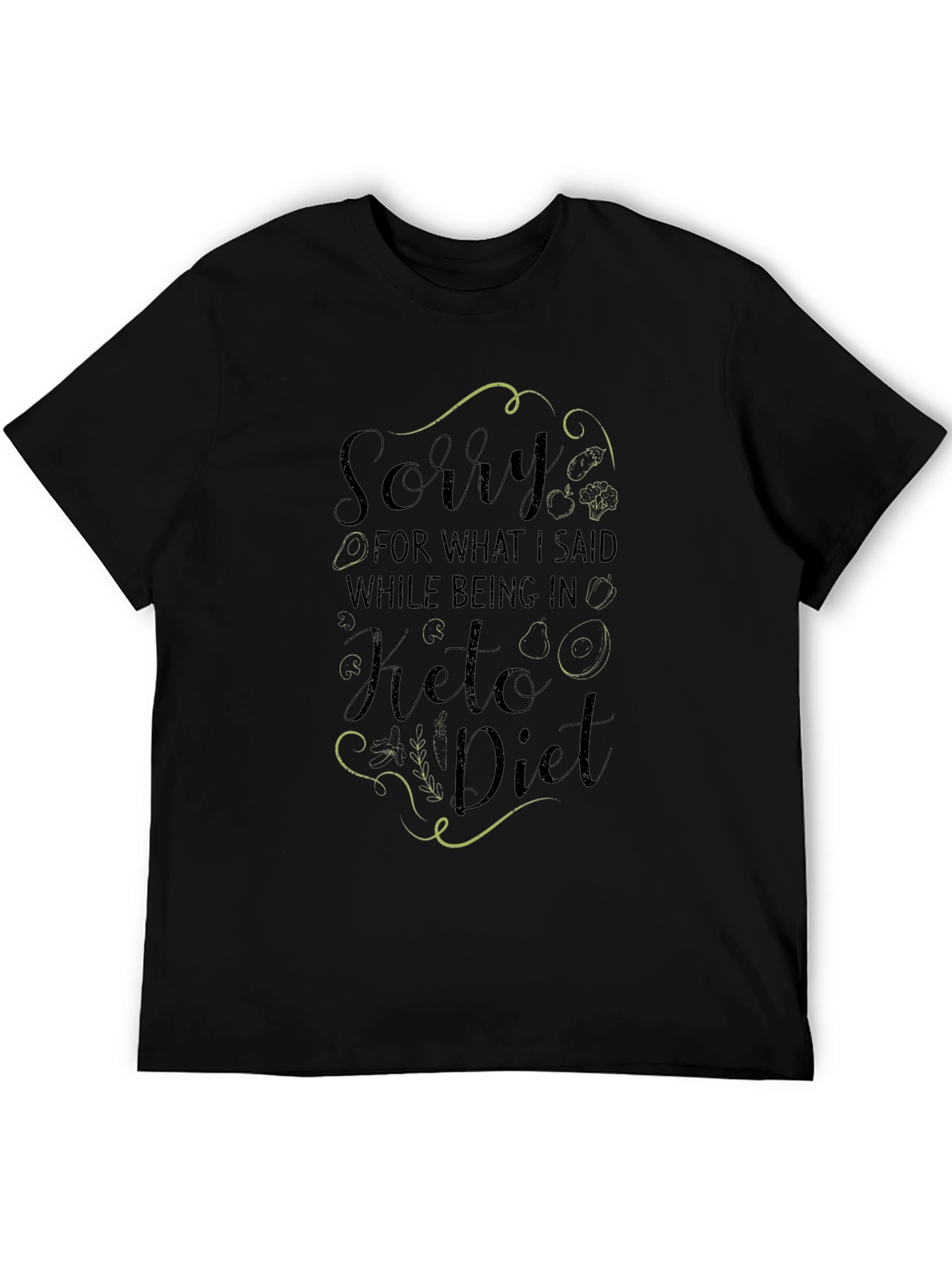 Keto Diet Sorry Funny Graphic T-Shirt