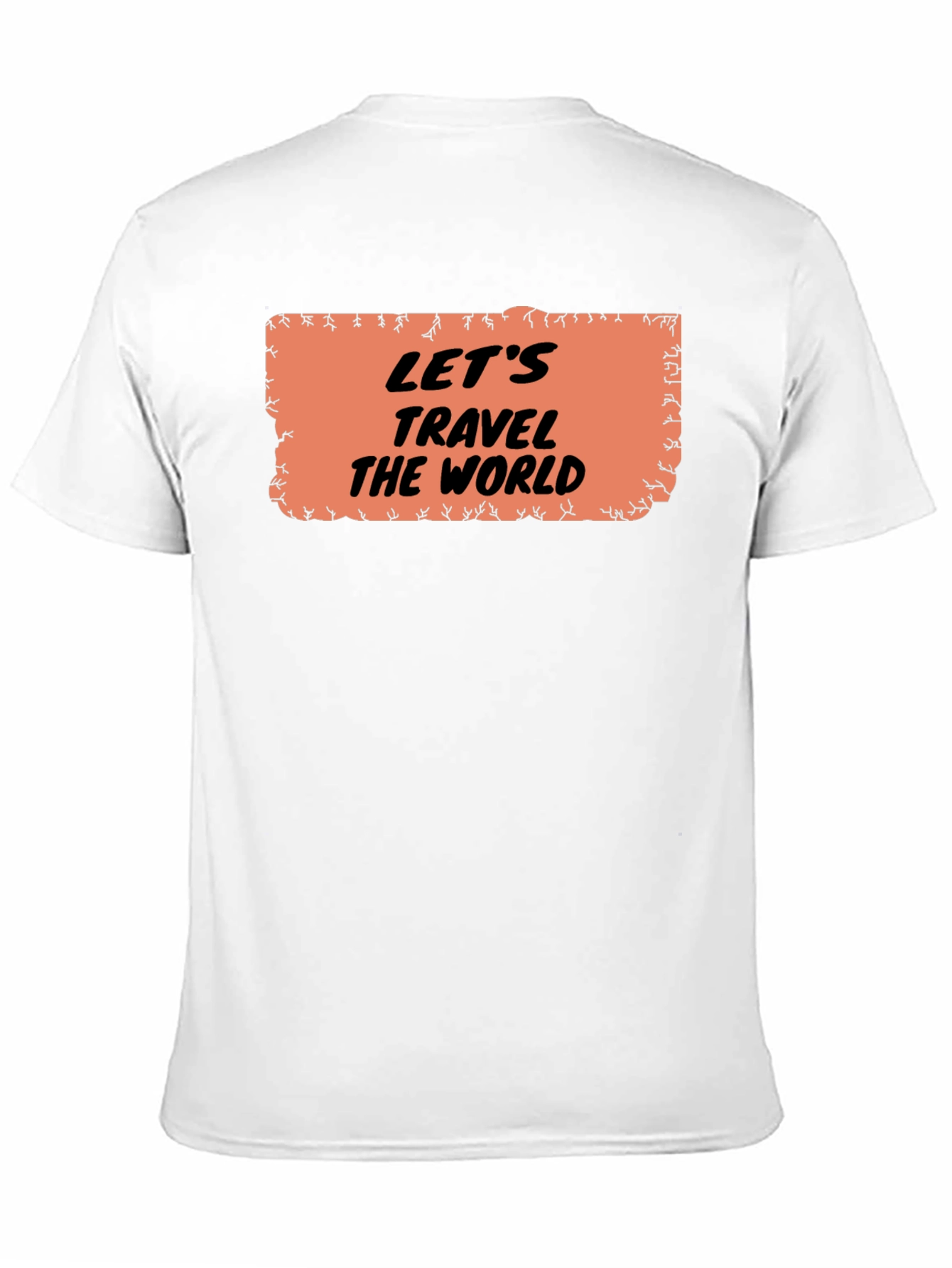 Lets Travel the World T-Shirt