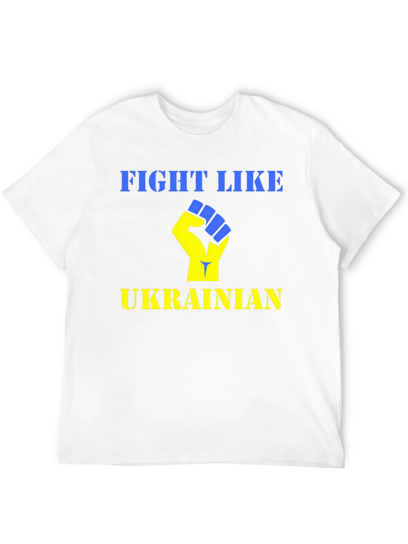 Fight Like Ukrainian T-Shirt - Support Ukraine