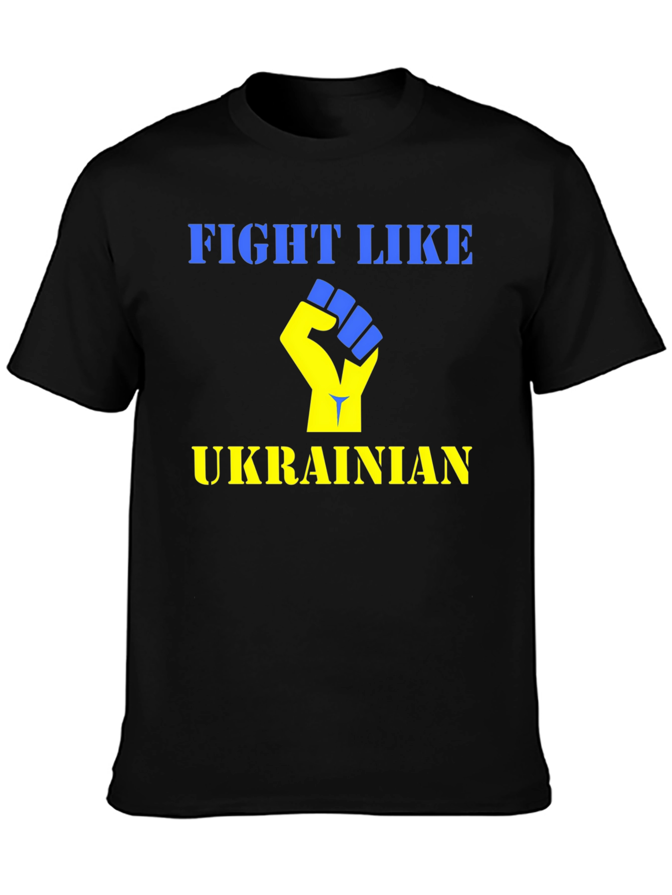 Fight Like Ukrainian T-Shirt - Support Ukraine