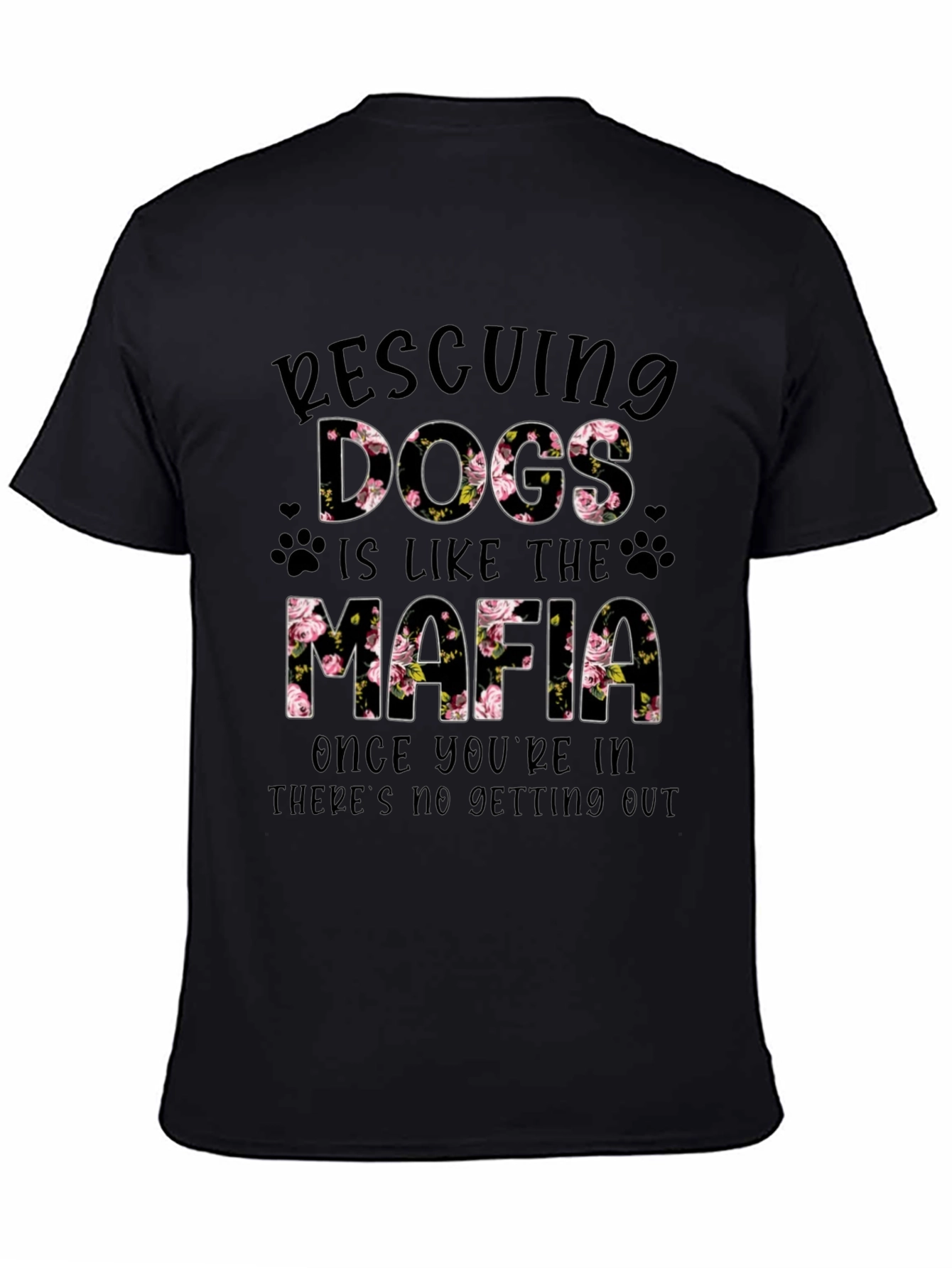 Rescuing Dogs Mafia Floral T-Shirt