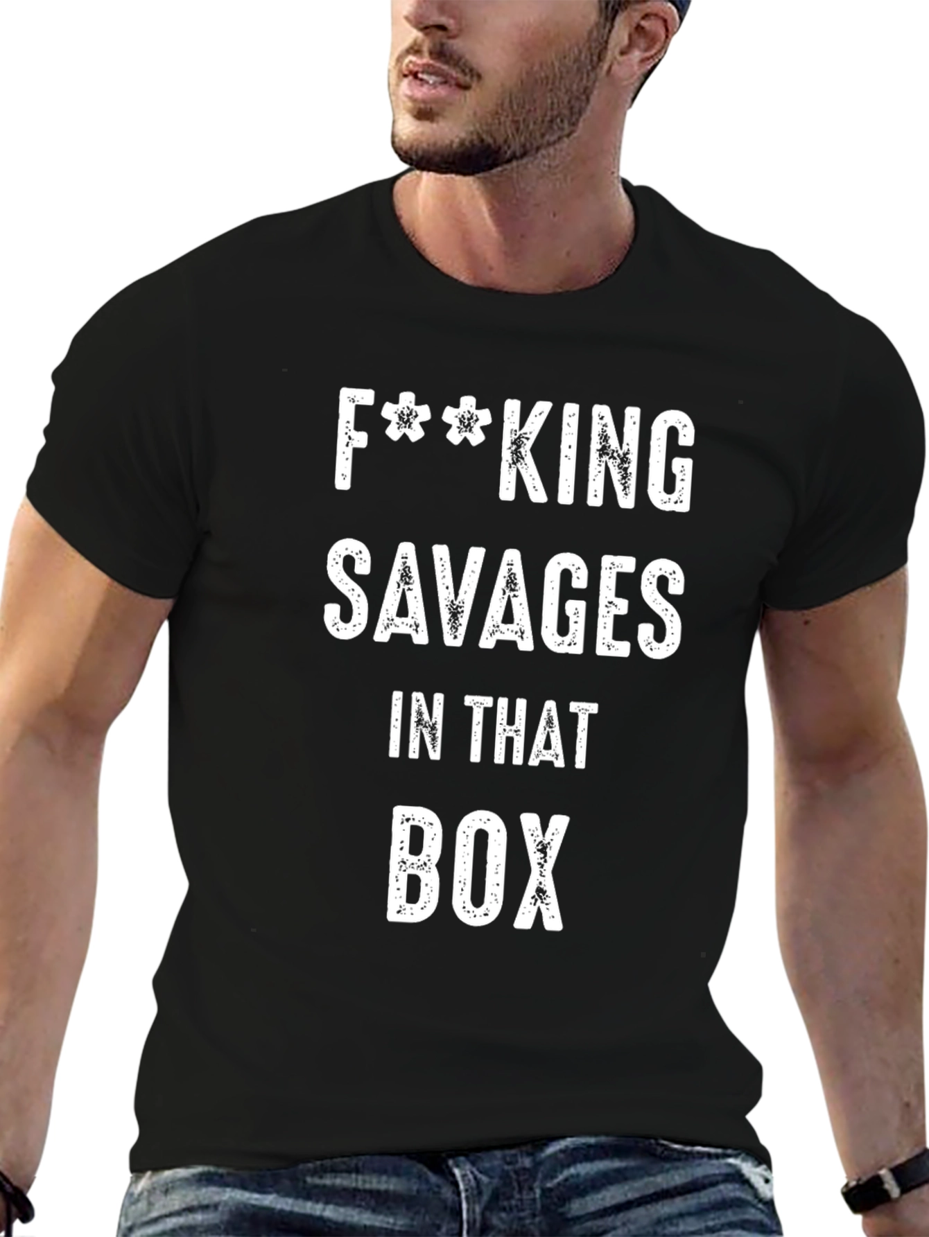 F**king Savages T-Shirt - Funny Graphic Tee